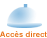 Acc&egrave;s direct