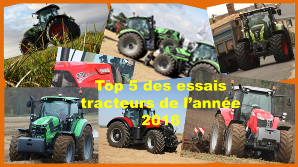 Le Top 5 des essais tracteurs de l'année 2016. (©Terre-net Média)