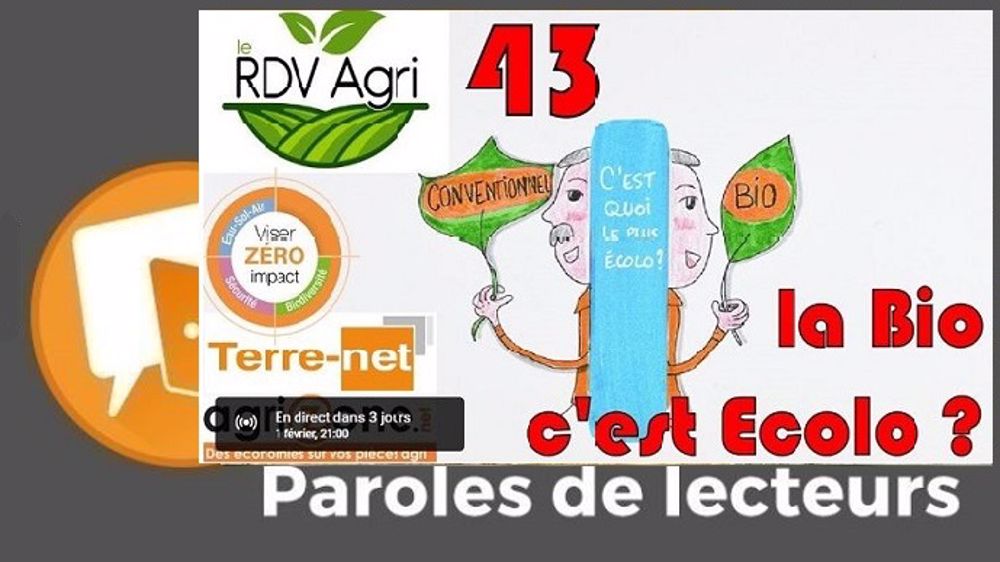 «"La plupart des agris se convertissent au bio pour être + écolo"... Mouais, pas toujours », juge eric17. (©Thierry agriculteur d'aujourd'hui // Création Terre-net Média)