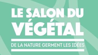 34eme édition du Salon du Végétal