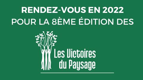 Victoires du Paysage : la 8e édition est lancée Victoires du Paysage : la 8e édition est lancée