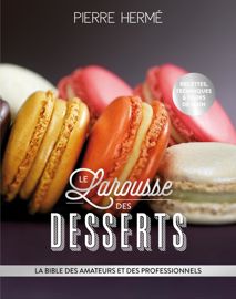       Editions Larousse - 464 pages - Prix 29,95 € - Format 19,2 x 26 cm
