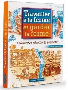 Travailler à la ferme et garder la forme