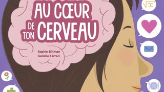 Le livre « Au cœur de ton cerveau » de Sophie Blitman explique en 56 pages comment fonctionne le cerveau humain. Le livre « Au cœur de ton cerveau » de Sophie Blitman explique en 56 pages comment fonctionne le cerveau humain.