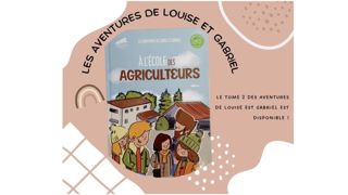 Le deuxième tome de la série de livres « Les aventures de Louise et Gabriel » aborde la question de l'orientation vers le milieu agricole. Le deuxième tome de la série de livres « Les aventures de Louise et Gabriel » aborde la question de l'orientation vers le milieu agricole.